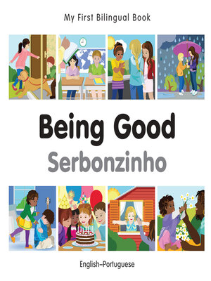 cover image of My First Bilingual Book–Being Good (English–Portuguese)